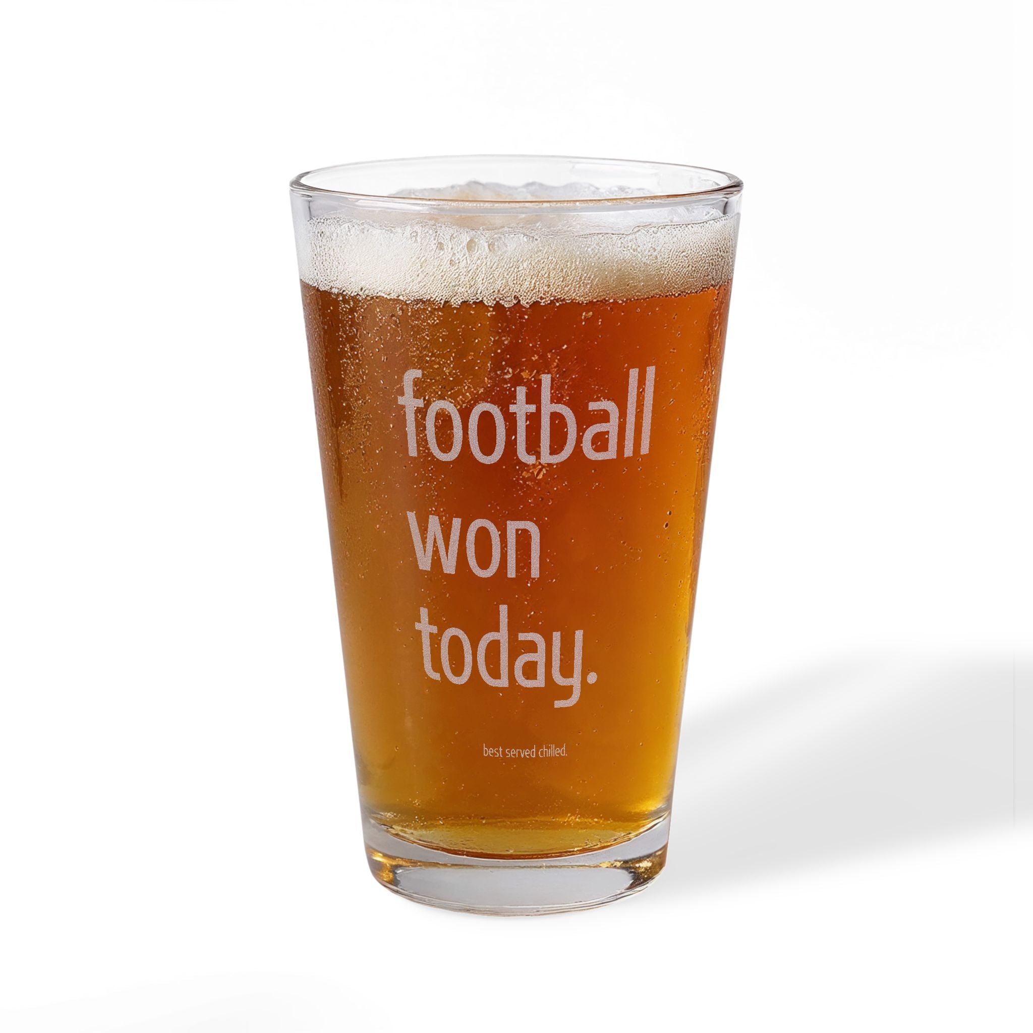 Pint glass with beer and 'football won today.' text on a white background